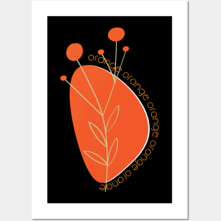 Orange orange Posters and Art